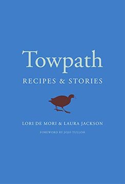 portada Towpath: Recipes and Stories (en Inglés)