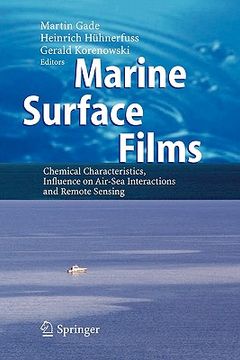 portada marine surface films: chemical characteristics, influence on air-sea interactions and remote sensing (en Inglés)