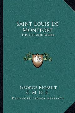 portada saint louis de montfort: his life and work