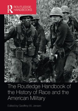 portada The Routledge Handbook of the History of Race and the American Military (en Inglés)