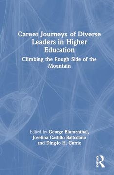 portada Career Journeys of Diverse Leaders in Higher Education: Climbing the Rough Side of the Mountain (in English)