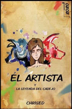 portada El Artista: Y La Leyenda Del Cadejo