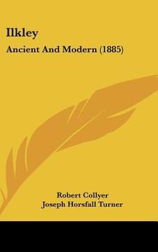 portada ilkley: ancient and modern (1885) (en Inglés)