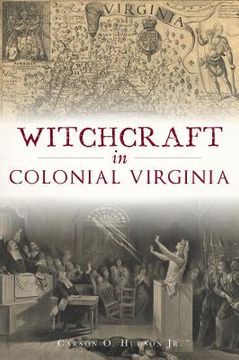 portada Witchcraft in Colonial Virginia (in English)