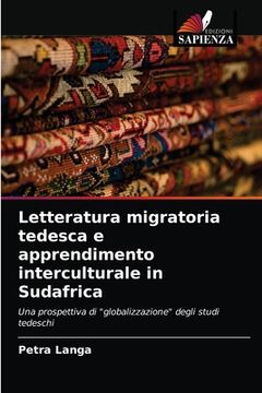 portada Letteratura migratoria tedesca e apprendimento interculturale in Sudafrica (en Italiano)
