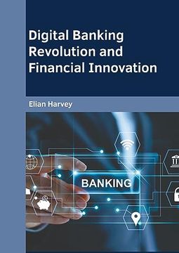 portada Digital Banking Revolution and Financial Innovation (in English)