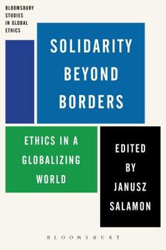 portada Solidarity Beyond Borders: Ethics in a Globalising World (en Inglés)
