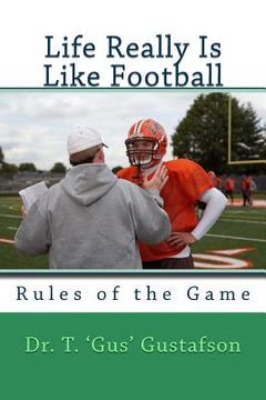 portada Life Really Is Like Football: Rules of the Game (en Inglés)