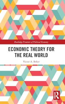 portada Economic Theory for the Real World (Routledge Frontiers of Political Economy) (en Inglés)