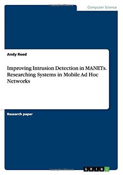 portada Improving Intrusion Detection in MANETs. Researching Systems in Mobile Ad Hoc Networks