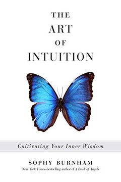 portada The art of Intuition: Cultivating Your Inner Wisdom (en Inglés)