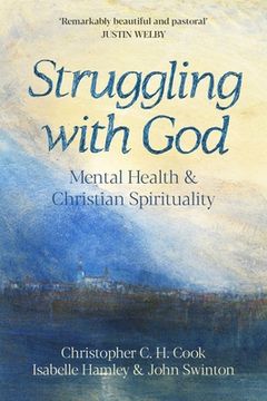portada Struggling With God: Mental Health and Christian Spirituality (in English)