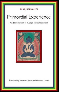 portada Primordial Experience: An Introduction to Rdzogs-Chen Meditation (en Inglés)