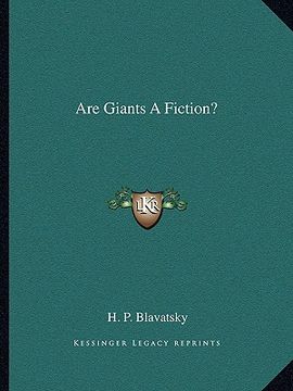 portada are giants a fiction? (en Inglés)