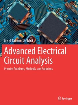 portada Advanced Electrical Circuit Analysis: Practice Problems, Methods, and Solutions (in English)