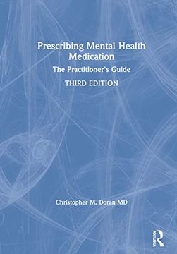 portada Prescribing Mental Health Medication: The Practitioner's Guide (en Inglés)