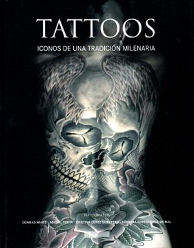 portada Tattos: Iconos de una Tradicion Milenaria / Tatuajes Icnicos (in Spanish)