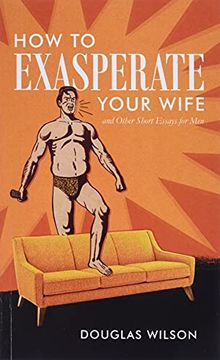 portada How to Exasperate Your Wife (en Inglés)