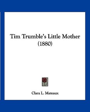 portada tim trumble's little mother (1880) (in English)