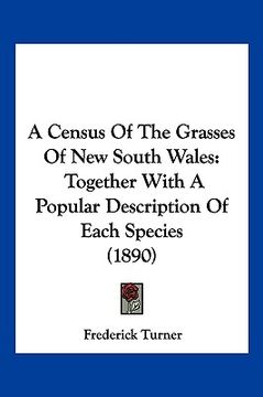 portada a census of the grasses of new south wales: together with a popular description of each species (1890) (en Inglés)