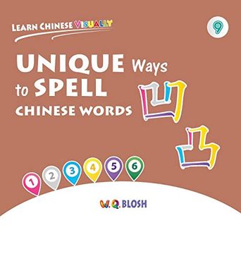 portada Learn Chinese Visually 9: Unique Ways to Spell Chinese Words (en Inglés)