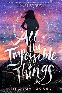 portada All the Impossible Things (en Inglés)