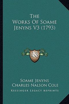 portada the works of soame jenyns v3 (1793) (en Inglés)
