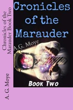 portada Chronicles of the Marauder Book Two (en Inglés)