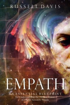 portada Empath: An Essential Blueprint for Understanding the Hidden Power of Highly Sensitive People