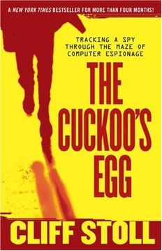 portada The Cuckoo's Egg: Tracking a spy Through the Maze of Computer Espionage (in English)
