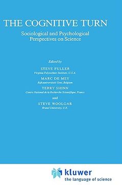 portada the cognitive turn: sociological and psychological perspectives on science
