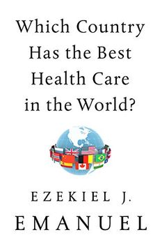 portada Which Country has the Best Health Care in the World? (en Inglés)
