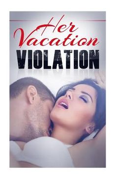 portada Her Vacation Violation: A Taboo Erotic Novella (en Inglés)