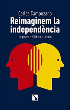 portada Reimaginem la Independència: Un Projecte Vàlid per a Tothom (Mayor) (en Catalá)