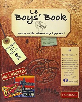 portada Le Boy's Book: Tout ce Qu'ils Adorent de 7 à 77 ans!