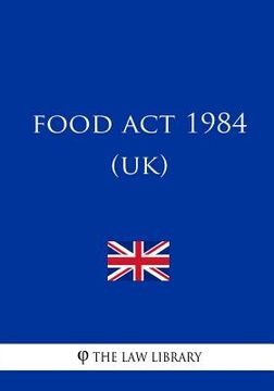 portada Food Act 1984 (en Inglés)