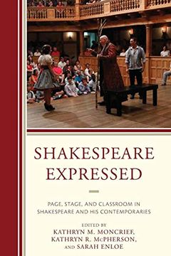 portada Shakespeare Expressed: Page Stapb (The Fairleigh Dickinson University Press Series on Shakespeare and the Stage) (en Inglés)
