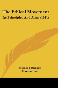 portada the ethical movement: its principles and aims (1911) (en Inglés)