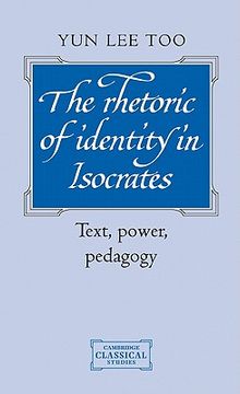 portada The Rhetoric of Identity in Isocrates Hardback: Text, Power, Pedagogy (Cambridge Classical Studies) (en Inglés)