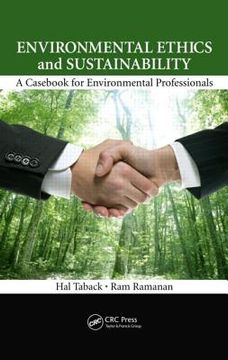 portada environmental ethics: a cas for environmental professionals