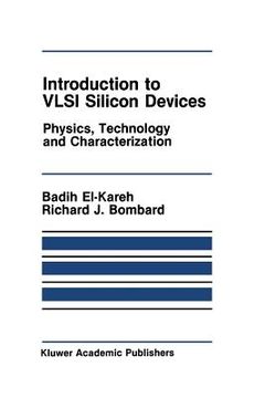 portada Introduction to VLSI Silicon Devices: Physics, Technology and Characterization (en Inglés)