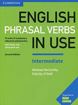 portada English Phrasal Verbs in use Intermediate Book With Answers: Vocabulary Reference and Practice (Vocabulary in Use) (en Inglés)