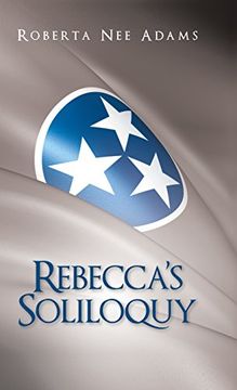 portada Rebecca's Soliloquy: A True Story