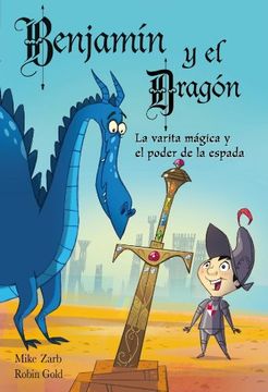 portada BENJAMIN Y EL DRAGON-VARITA MAGICA Y EL