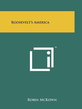 portada roosevelt's america (en Inglés)