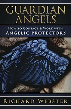 portada Guardian Angels: How to Contact & Work With Angelic Protectors (in English)