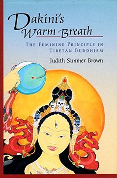 portada Dakini's Warm Breath: The Feminine Principle in Tibetan Buddhism (en Inglés)