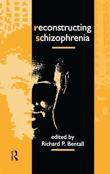 portada Reconstructing Schizophrenia (in English)