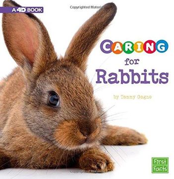 portada Caring for Rabbits: A 4D Book (Paperback) (en Inglés)
