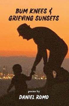 portada Bum Knees and Grieving Sunsets (in English)